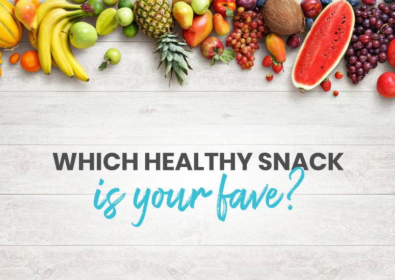 Which healthy snack is your fave?