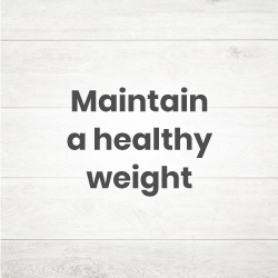 Maintain a healthy weight